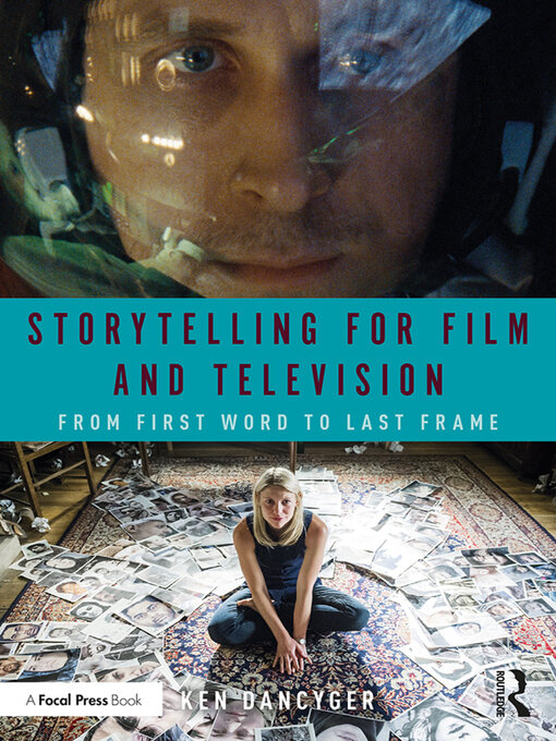 Title details for Storytelling for Film and Television by Ken Dancyger - Available